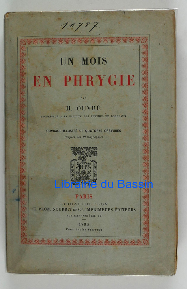 Un mois en Phrygie H. Ouvré 1896 - Picture 1 of 10