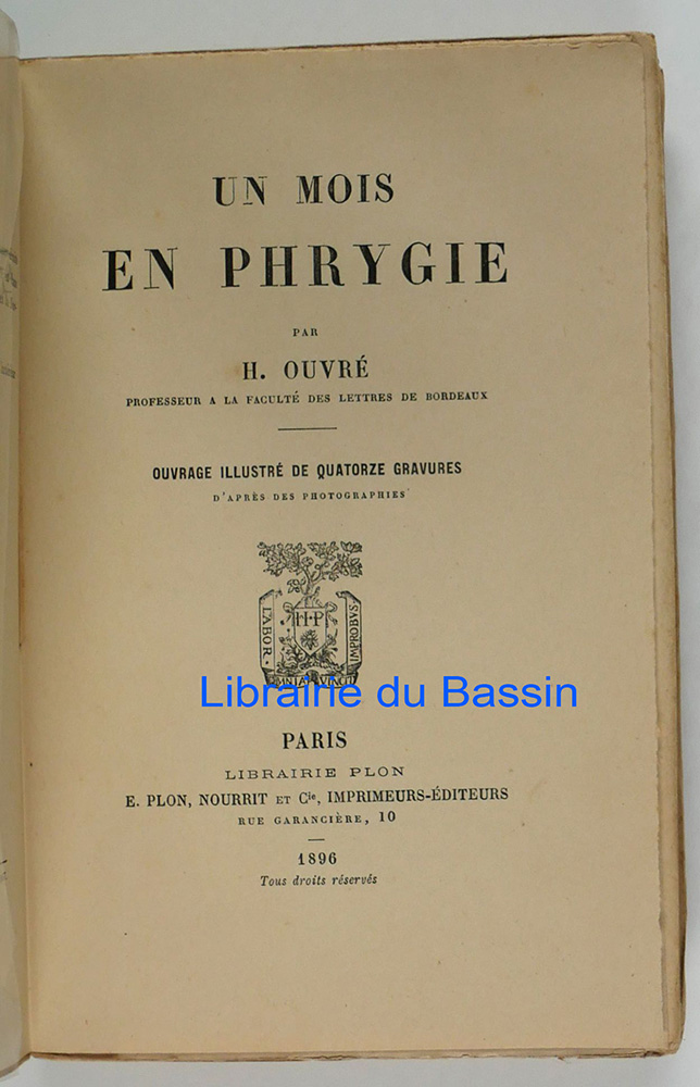 Un mois en Phrygie H. Ouvré 1896 - Picture 2 of 10