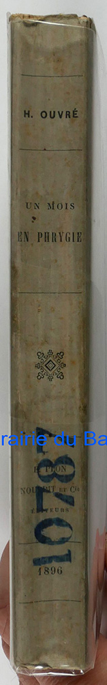 Un mois en Phrygie H. Ouvré 1896 - Picture 10 of 10