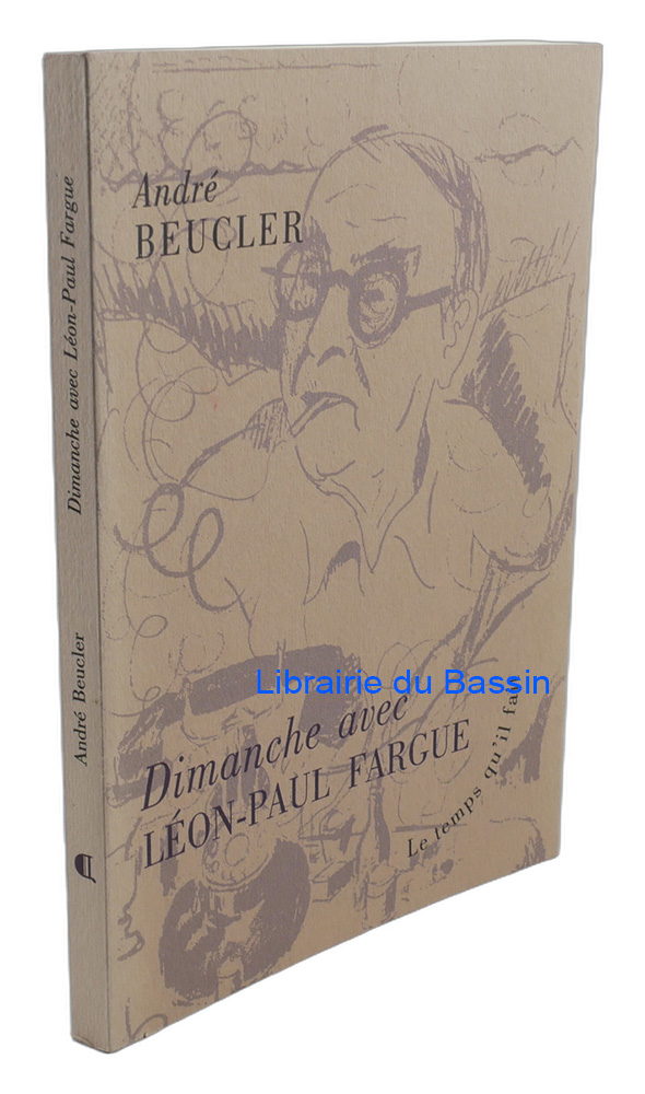 Livre moderne : Dimanche avec Léon-Paul Fargue