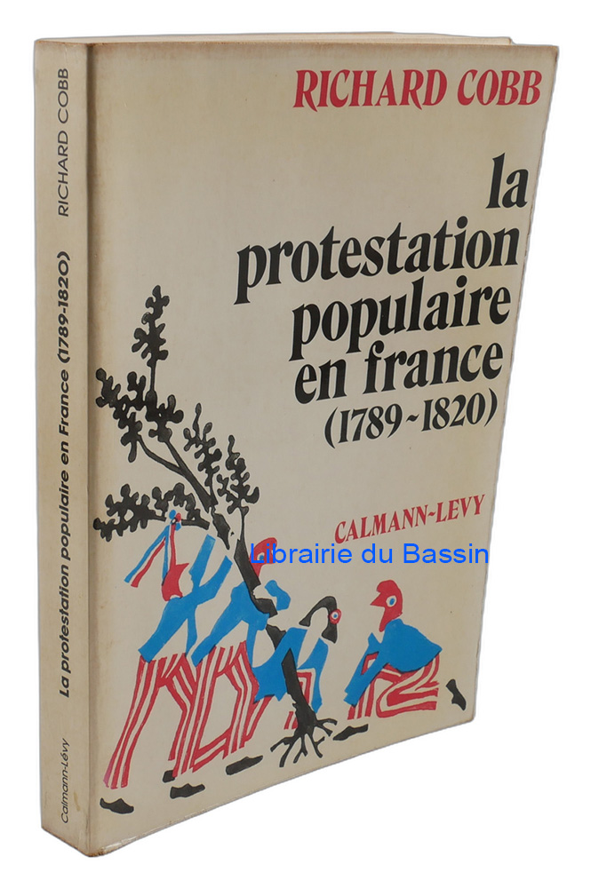 Livre moderne : La protestation populaire en France (1789-1820)