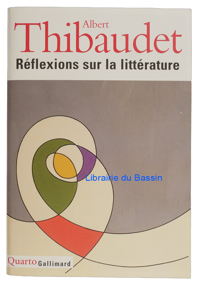Livre moderne : Réflexions sur la littérature