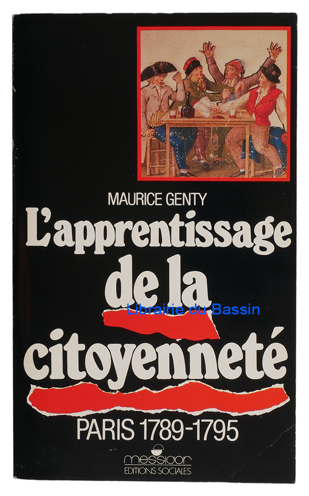 Livre moderne : Paris 1789-1795 L'apprentissage de la citoyenneté