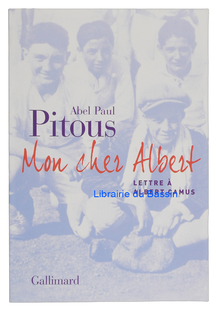 Livre moderne : Mon cher Albert Lettre à Albert Camus