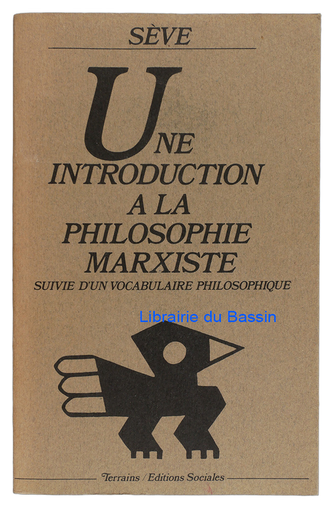 Livre moderne : Une introduction à la philosophie marxiste suivie d'un vocabulaire philosophique