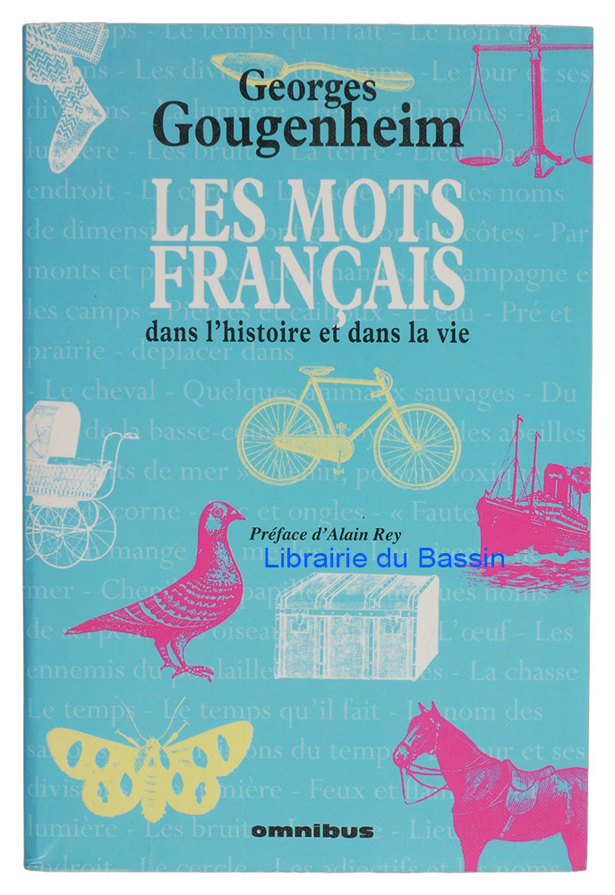 Livre moderne : Les mots français dans l'histoire et dans la vie