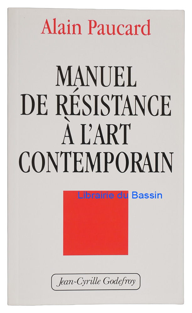 Livre moderne : Manuel de résistance à l'art contemporain