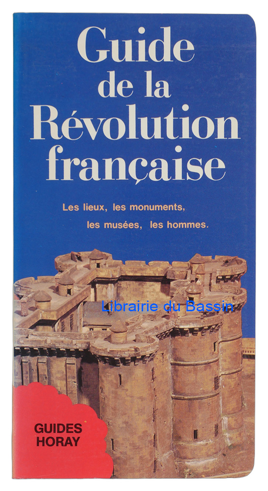 Livre moderne : Guide de la Révolution française
