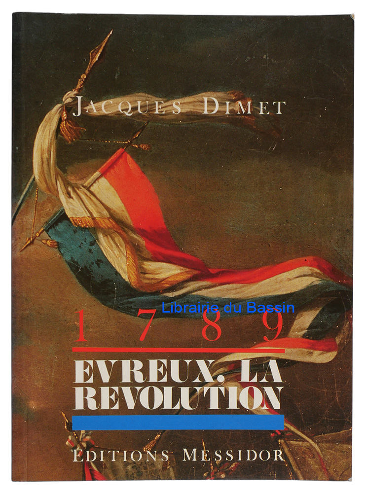 Livre moderne : 1789 Évreux, la Révolution