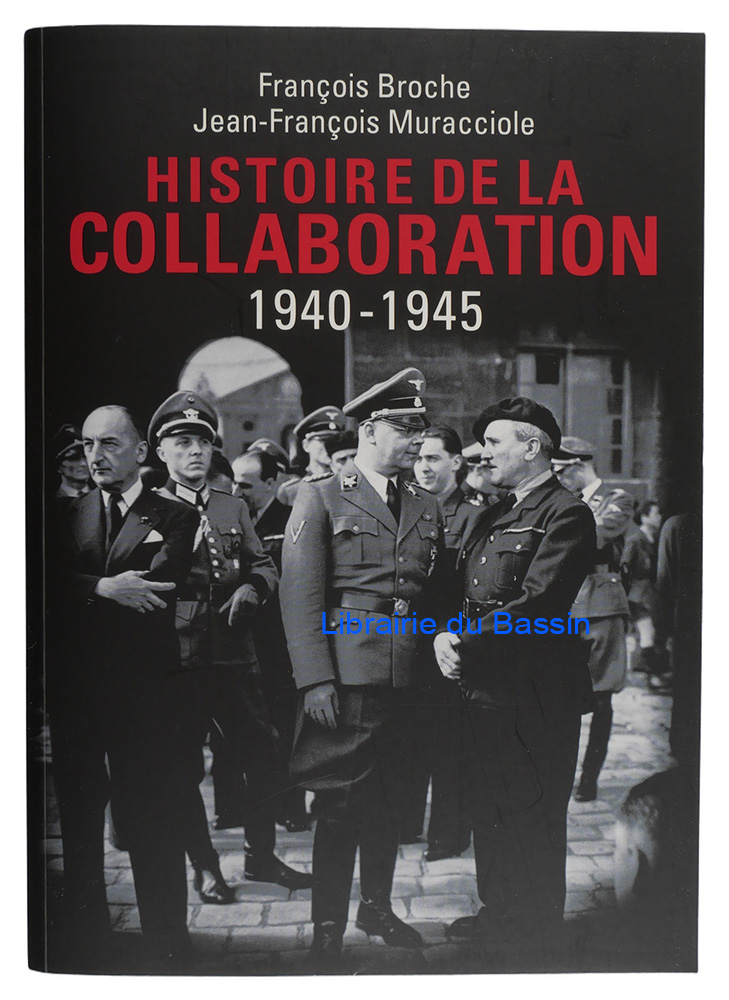 Livre moderne : Histoire de la Collaboration 1940-1945