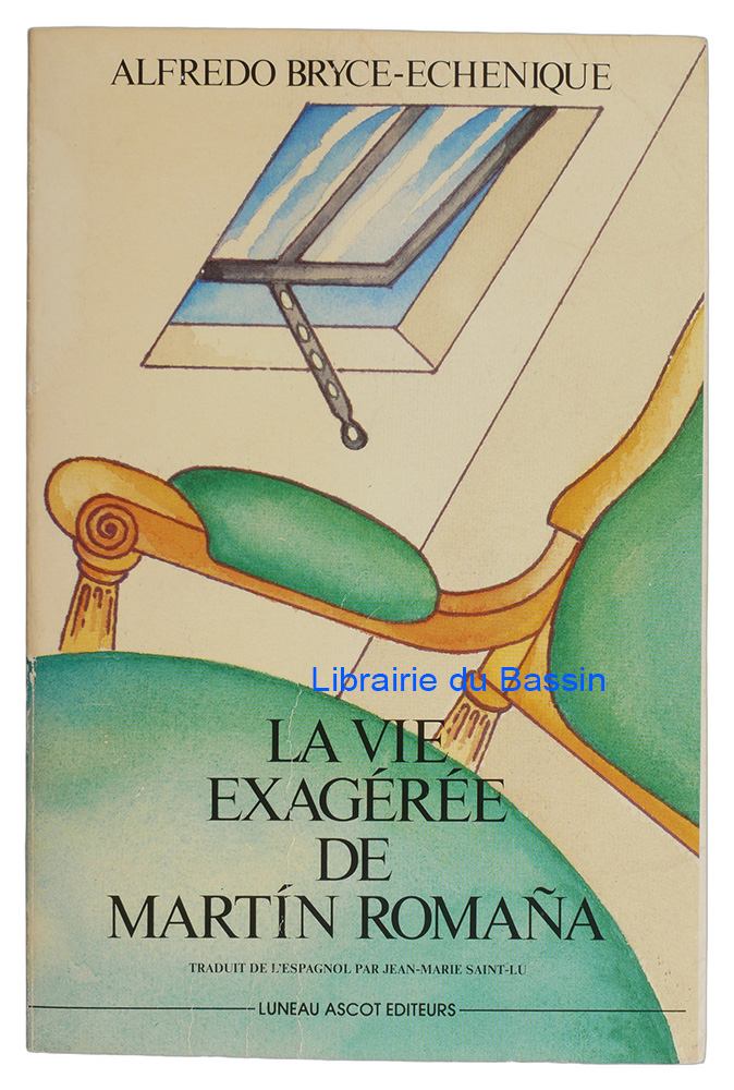 Livre moderne : La vie exagérée de Martín Romaña