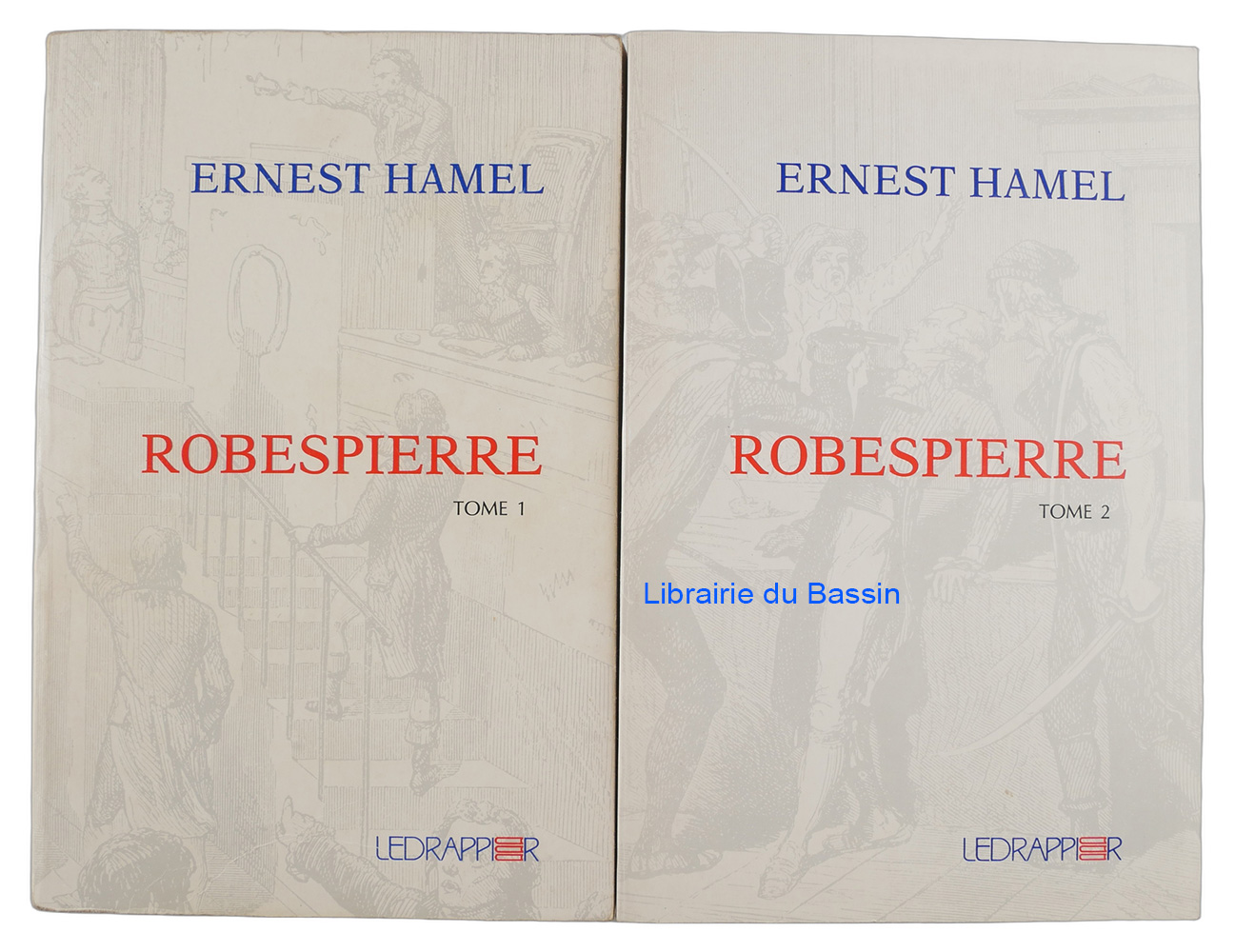 Livre moderne : Lot de 2 livres : Histoire de Robespierre et du coup d'état du 9 thermidor Volume 1 ET Histoire de Robespierre et du coup d'état du 9 thermidor Volume 2