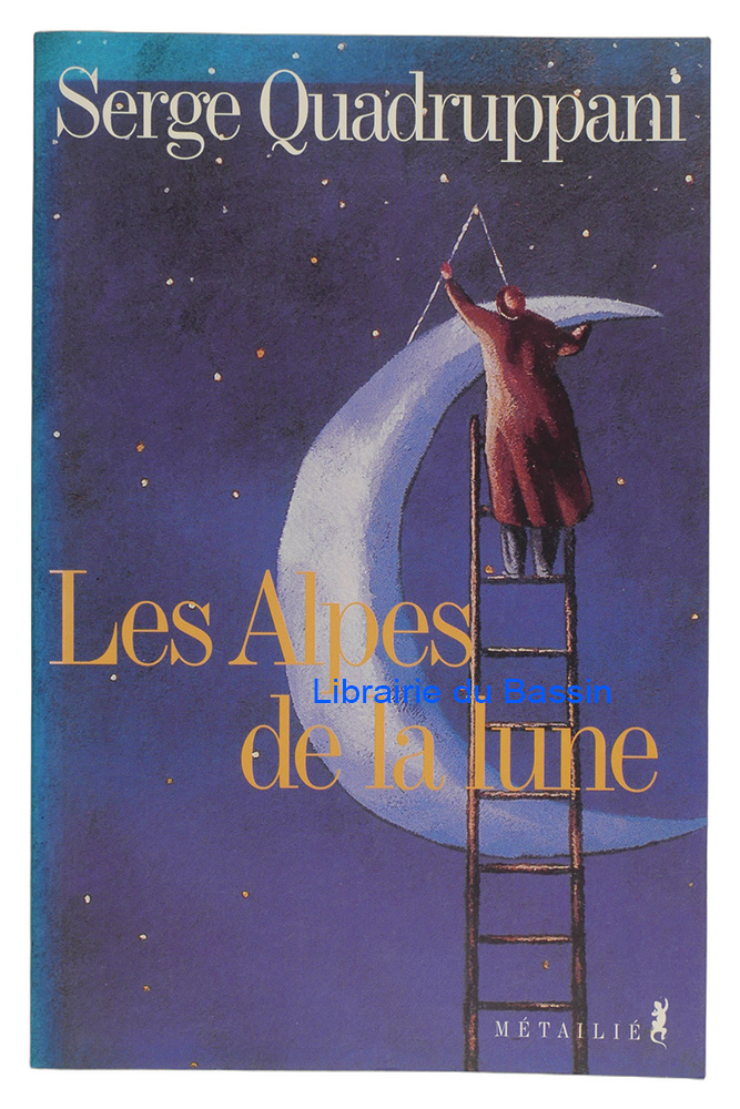 Livre moderne : Les Alpes de la lune