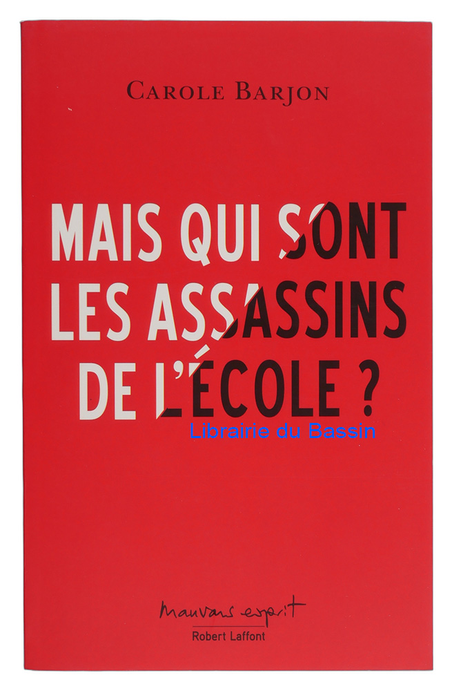 Livre moderne : Mais qui sont les assassins de l'école ?