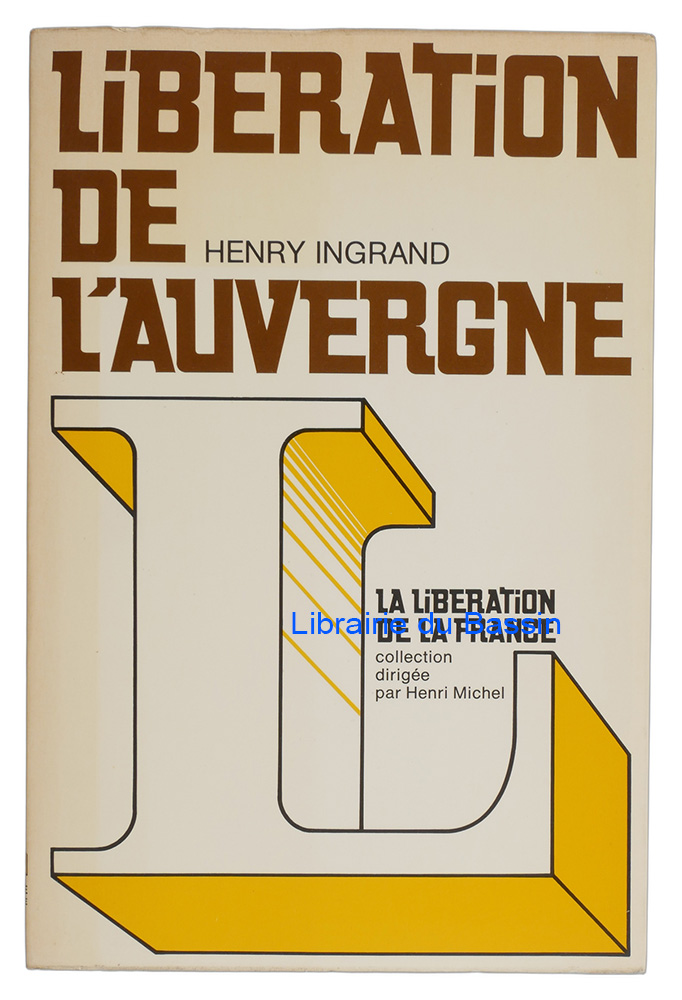 Livre moderne : Libération de l'Auvergne