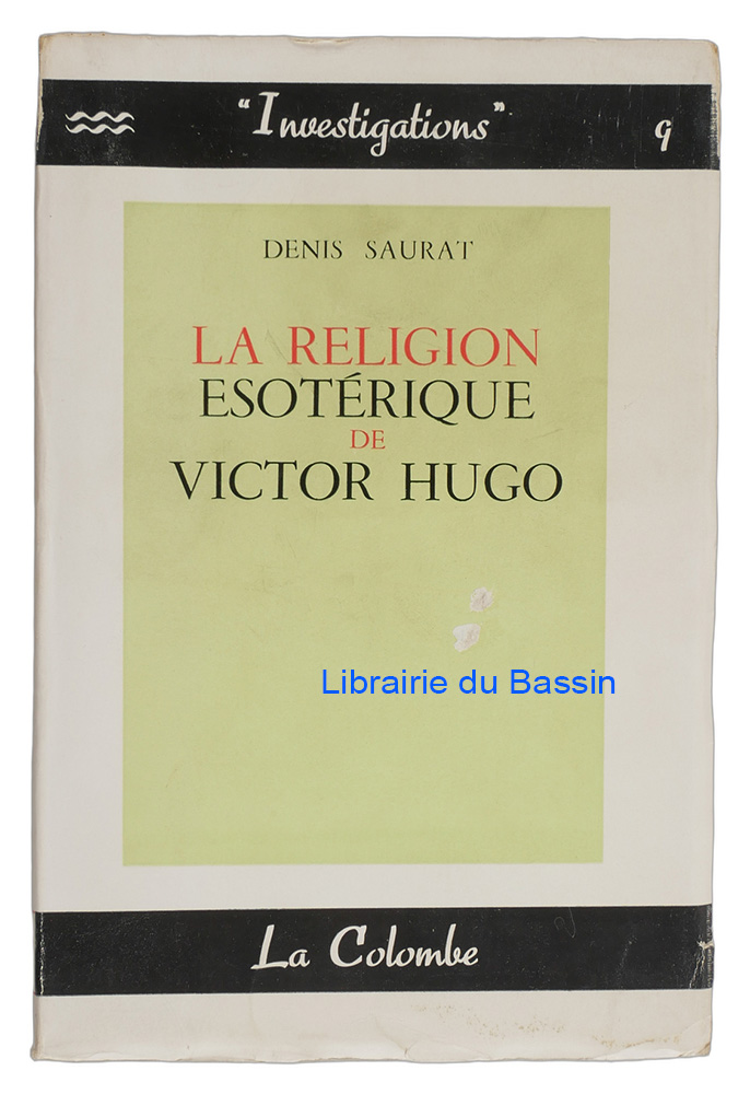 Livre moderne : La littérature et l'occultisme Tome 2 Victor Hugo et les dieux du peuple