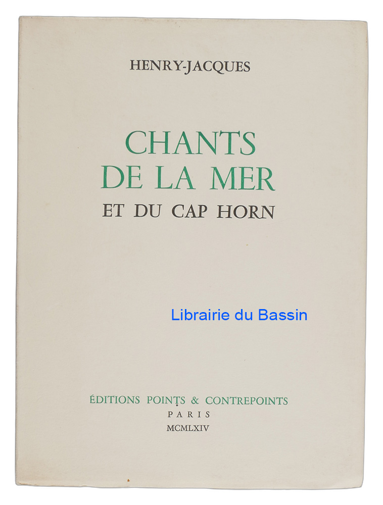 Livre moderne : Chants de la mer et du Cap Horn - Édition originale