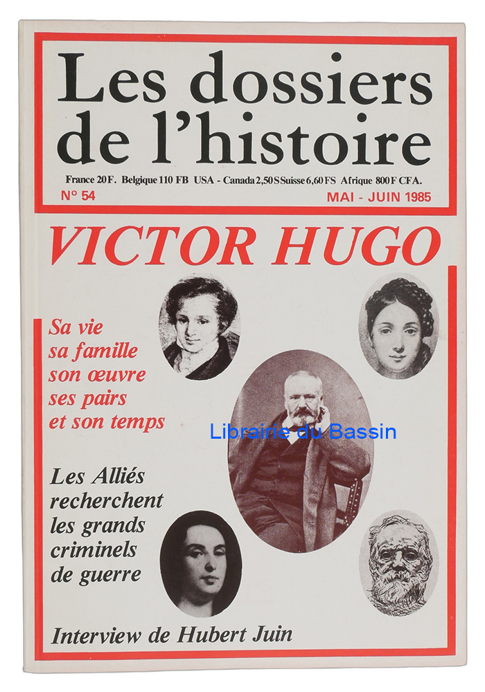 Livre moderne : Les dossiers de l'histoire n°54 Victor Hugo