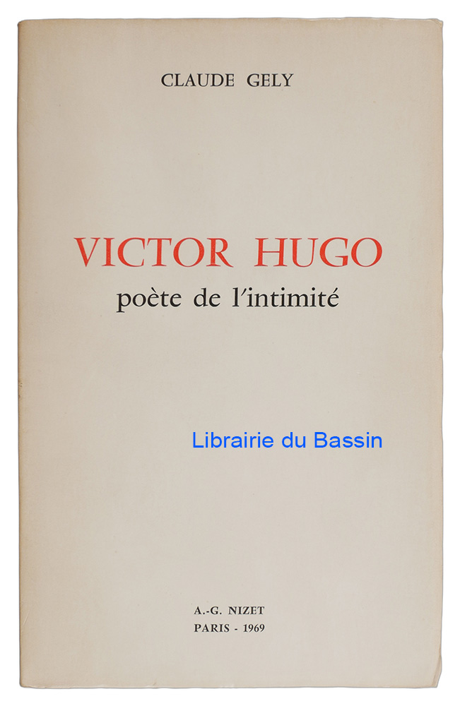 Livre moderne : Victor Hugo Poète de l'intimité