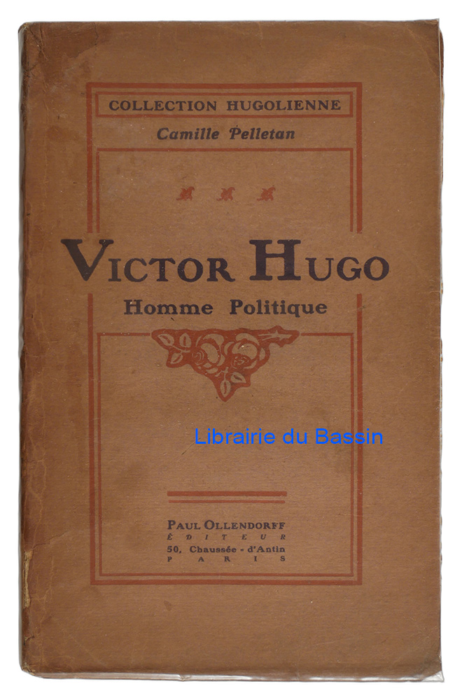 Livre moderne : Victor Hugo Homme politique