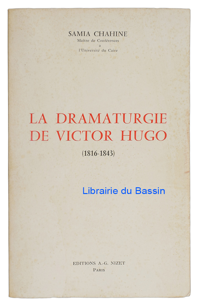 Livre moderne : La dramaturgie de Victor Hugo (1816-1843)