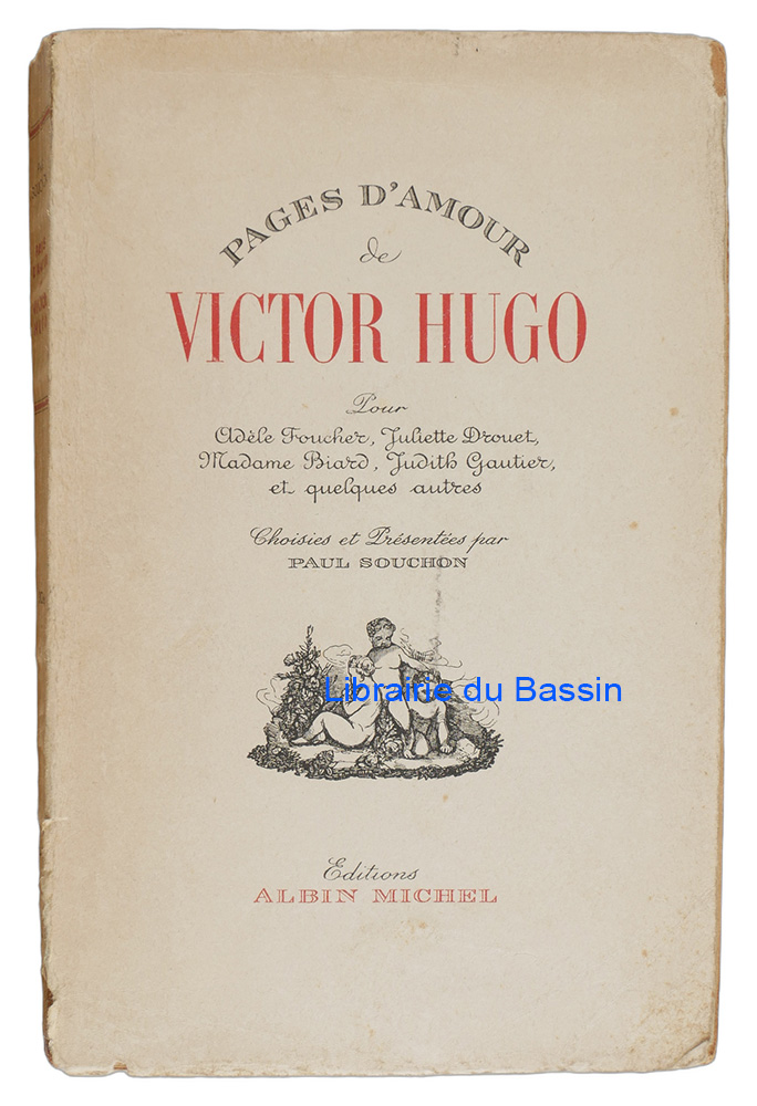 Livre moderne : Pages d'amour de Victor Hugo - Édition originale - Envoi autographe