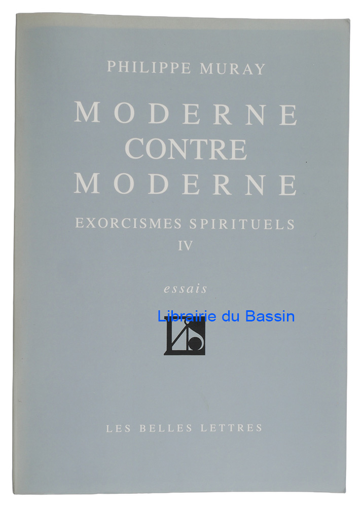 Livre moderne : Moderne contre Moderne Exorcismes spirituels IV