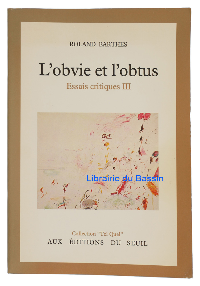 Livre moderne : Essais critiques Tome III L'obvie et l'obtus