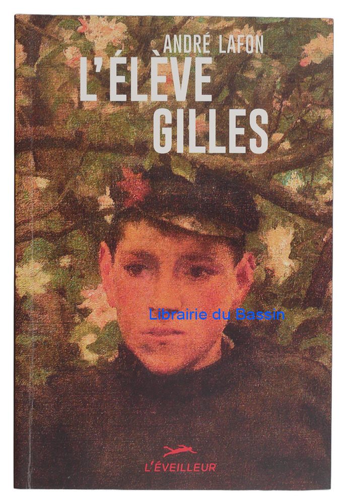 Livre moderne : L'élève Gilles