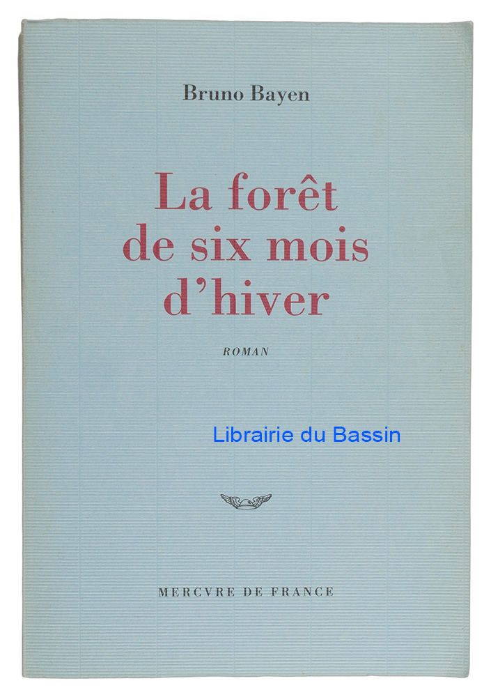 Livre moderne : La forêt de six mois d'hiver