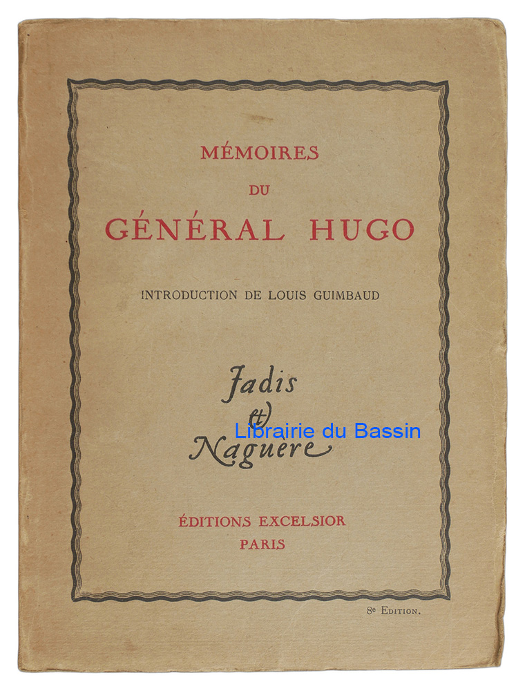 Livre moderne : Mémoires du Général Hugo