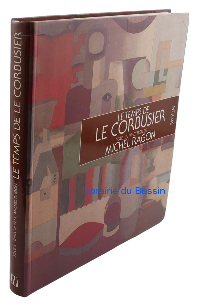 Livre moderne : Le Temps de Le Corbusier