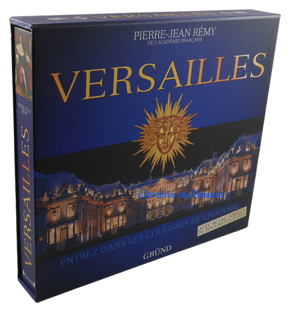Livre moderne : Versailles Entrez dans les coulisses de l'histoire