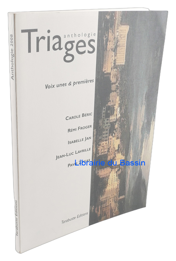 Livre moderne : Triages anthologie Voix unes & premières