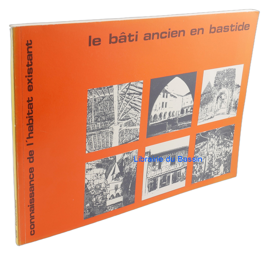 Livre moderne : Le bâti ancien en bastide