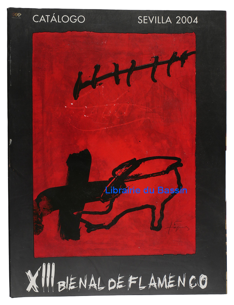 Livre moderne : XIII Bienal de flamenco catálogo Sevilla 2004