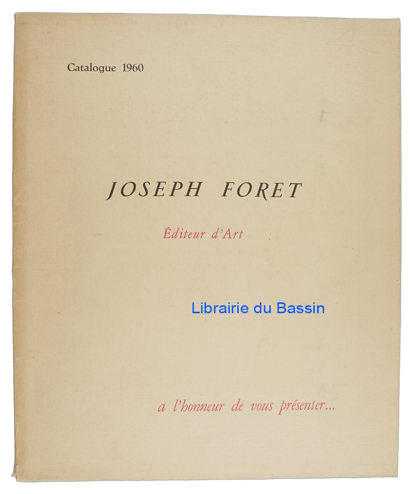 Livre moderne : Catalogue 1960 Joseph Foret éditeur d'art