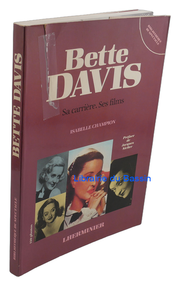 Livre moderne : Bette Davis Sa carrière ses films