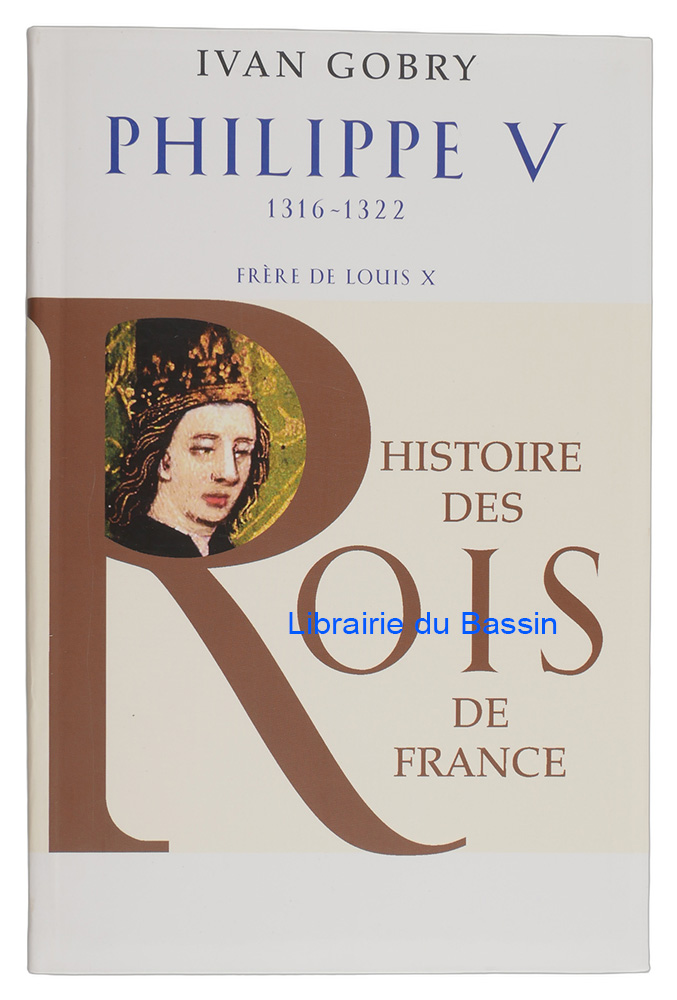 Livre moderne : Philippe V 1316-1322 Frère de Louis X