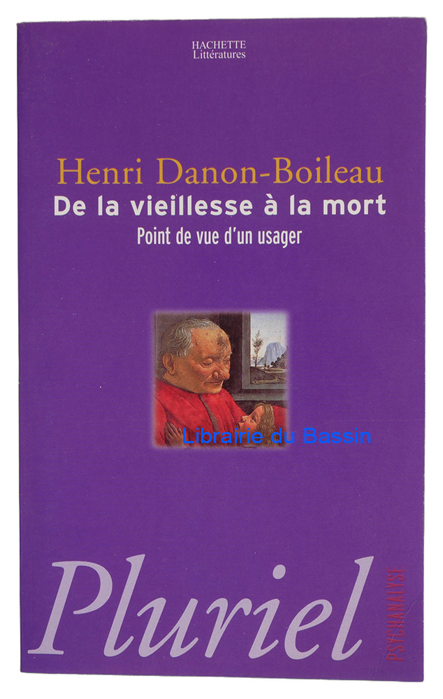 Livre moderne : De la vieillesse à la mort Point de vue d'un usager - Envoi autographe