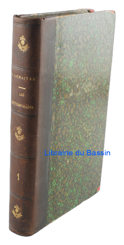Livre moderne : Les contemporains Études et portraits littéraires Première série 1884 et 1885