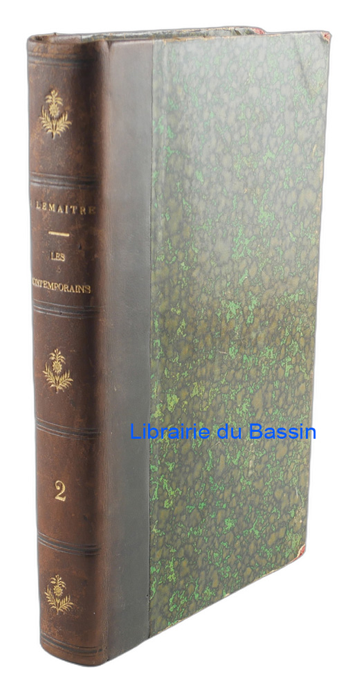 Livre moderne : Les contemporains Études et portraits littéraires Deuxième série