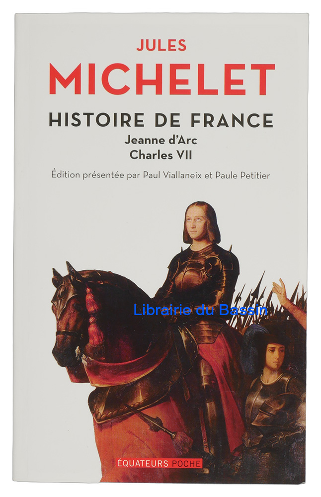 Livre moderne : Histoire de France Tome V Jeanne d'Arc Charles VII