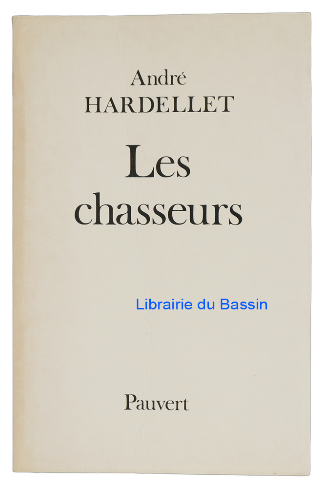 Livre moderne : Les Chasseurs