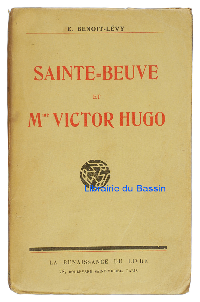 Livre moderne : Sainte-Beuve et Mme Victor Hugo