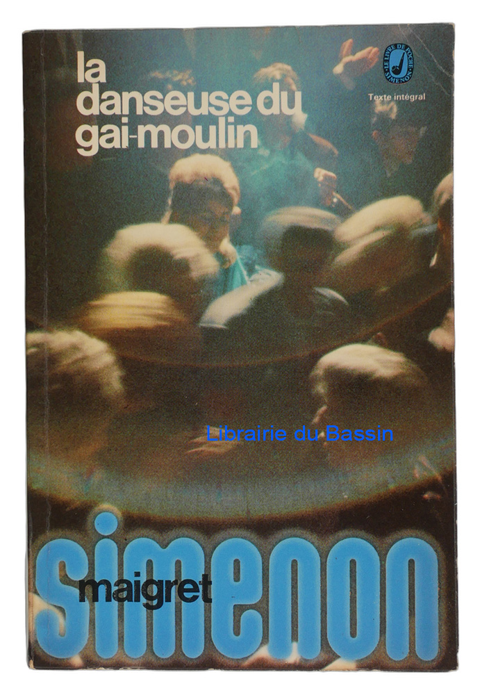 Livre moderne : La danseuse du gai-moulin