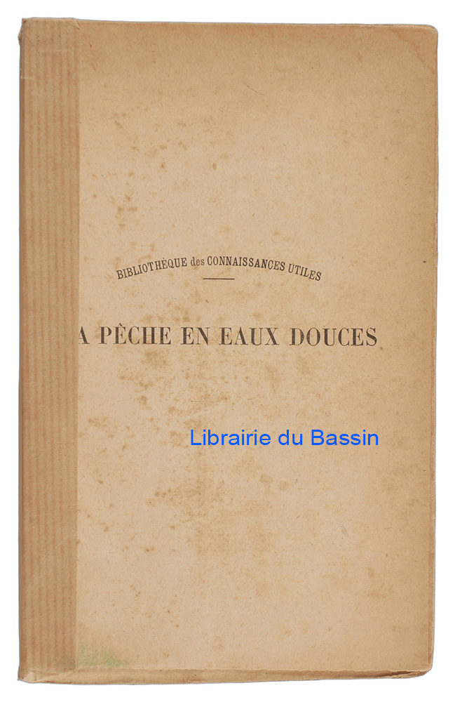 Livre moderne : La pêche en eaux douces