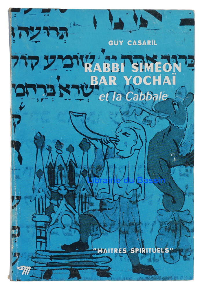 Livre moderne : Rabbi Siméon Bar Yochaï et la Cabbale