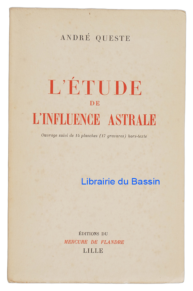 L'étude de l'influence astrale