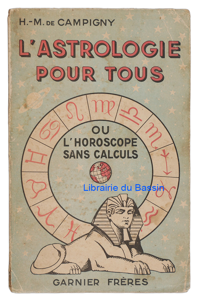 Livre moderne : L'astrologie pour tous ou l'horoscope sans calculs